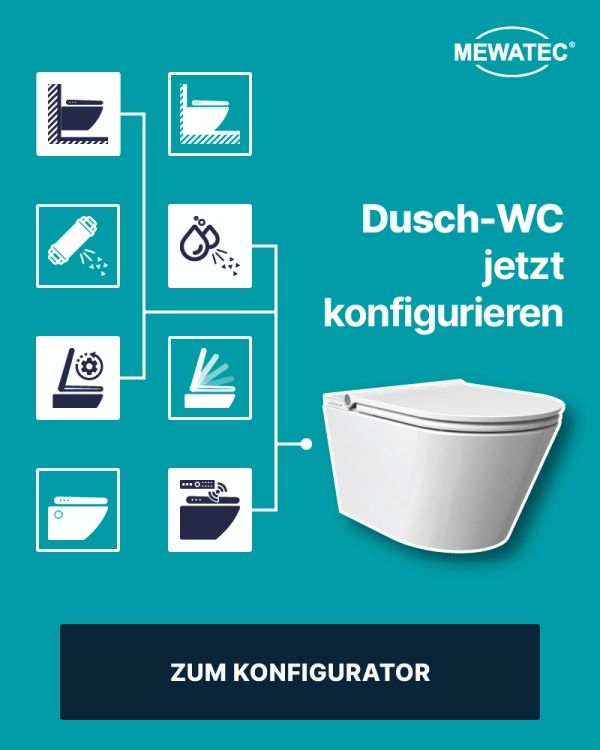 Dusch WC jetzt konfigurieren mit dem MEWATEC Dusch WC-Konfigurator